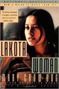 Lakota Woman by Mary Crow Dog