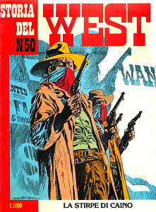 Storia Del West - Volume 50 - La Stirpe Di Caino