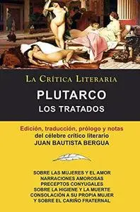 Los Tratados o Moralia de Plutarco