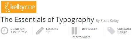 kelbyone - The Essentials of Typography By Scott Kelby