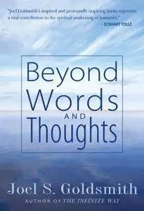 Beyond Words and Thoughts