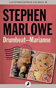 «Drumbeat – Marianne» by Stephen Marlowe