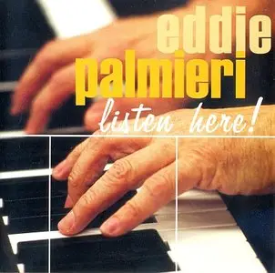 Eddie Palmieri - Listen Here! (2005)