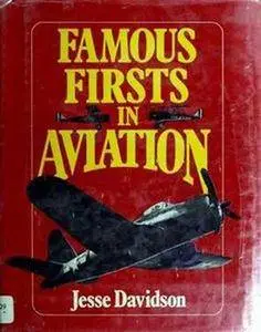 Famous Firsts in Aviation (Repost)