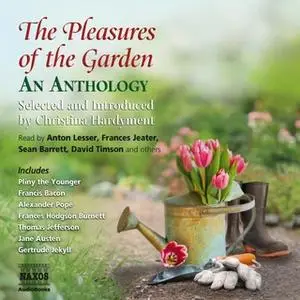 «The Pleasures of the Garden» by Christina Hardyment