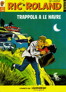 Ric Roland - Volume 7 - Trappola A Le Havre