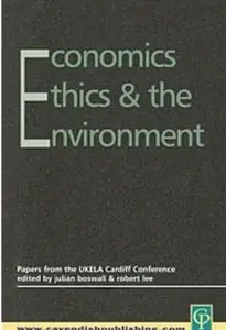 Economics, Ethics & the Environment [Repost]