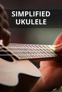 Simplified Ukulele: A Practical Guide for Beginners