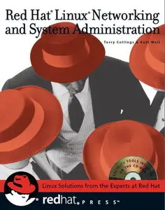 Red Hat Linux Networking and System Administration