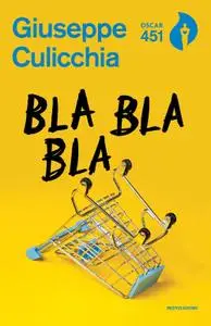 Giuseppe Culicchia - Bla bla bla