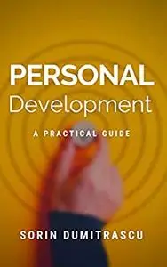 Personal Development: A Practical Guide