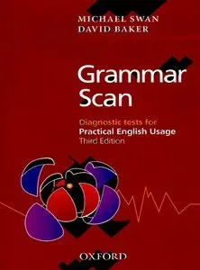 Grammar Scan: Diagnostic Tests for Practical English Usage, 3 Edition (with Answer Key) (repost)