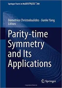 Parity-time Symmetry and Its Applications