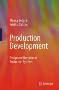 Production Development: Design and Operation of Production Systems