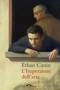 Ethan Canin - L'Imperatore dell'aria