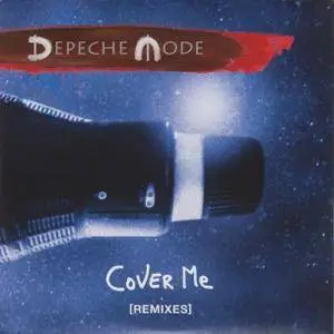 Depeche Mode - Cover Me (Remixes) (2017)