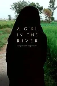 A Girl in the River: The Price of Forgiveness (2015)
