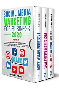 SOCIAL MEDIA MARKETING FOR BUSINESS 2020