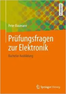 Prüfungsfragen zur Elektronik: Bachelor Ausbildung