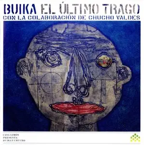 Concha Buika / Chucho Valdes - El Ultimo Trago (2009) {WMS}