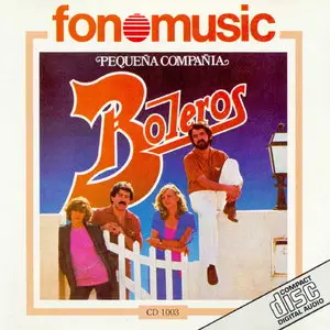 Pequeña Compañia - Boleros (1986)