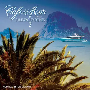 Various Artists - Cafe del Mar: Balearic Grooves 2 (2015)