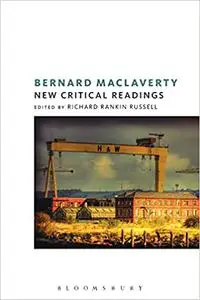 Bernard MacLaverty: New Critical Readings