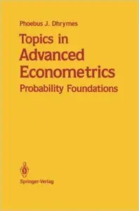 Topics in Advanced Econometrics: Probability Foundations