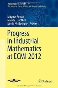 Progress in Industrial Mathematics at ECMI 2012