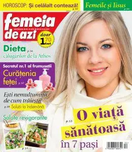 Femeia de azi Nr.12 - 30 martie 2017