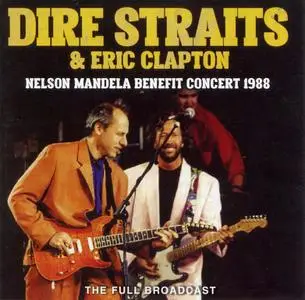 Dire Straits & Eric Clapton - Nelson Mandela Benefit Concert 1988 (2019)
