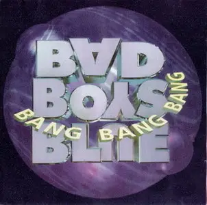 Bad Boys Blue - Bang! Bang! Bang! (1996)