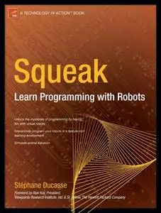 Squeak: Learn Programming with Robots