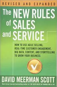 The New Rules of Sales and Service, Revised and Expanded Edition