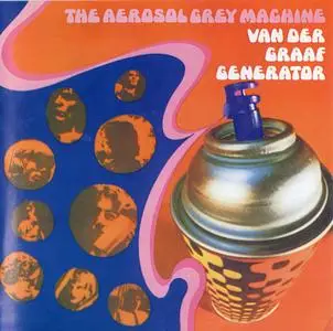 Van Der Graaf Generator - The Aerosol Grey Machine (1969)