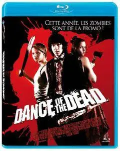 Dance of the Dead (2008)