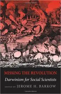 Missing the Revolution: Darwinism for Social Scientists (Repost)