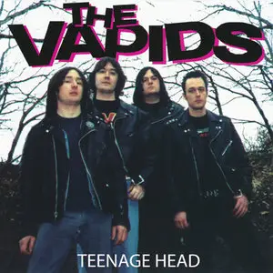 The Vapids - Teenage Head (2002) RESTORED