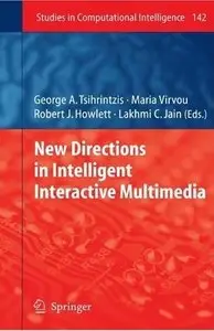 New Directions in Intelligent Interactive Multimedia (repost)