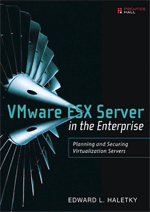 VMware ESX Server in the Enterprise.