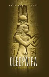 Cleopatra: A Sourcebook