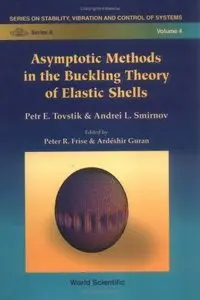 Asymptotic Methods in the Buckling Theory of Elastic Shells (Repost)