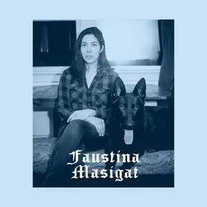 Faustina Masigat - Faustina Masigat (2018) [Official Digital Download]