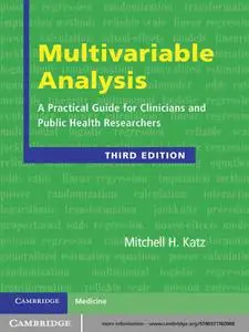 Multivariable Analysis: A Practical Guide for Clinicians and Public Health Researchers, 3rd Edition
