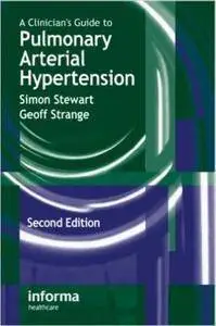 A Clinician's Guide to Pulmonary Arterial Hypertension, Second Edition