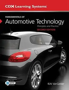 Fundamentals of Automotive Technology: Principles and Practice, 2nd Edition