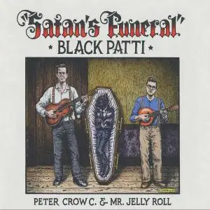 Black Patti - Satan's Funeral (2021)
