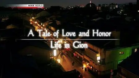 NHK - A Tale of Love and Honor: Life in Gion (2017)