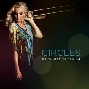Karin Hammar & Karin Hammar Fab 4 - Circles (2018)