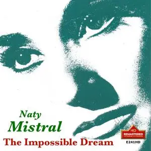Naty Mistral - The Impossible Dream (2024) [Official Digital Download 24/192]